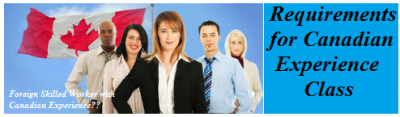 Requirements for Canadian Experience Class