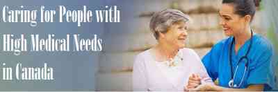 Caring for People with High Medical Needs in Canada